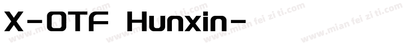 X-OTF Hunxin字体转换